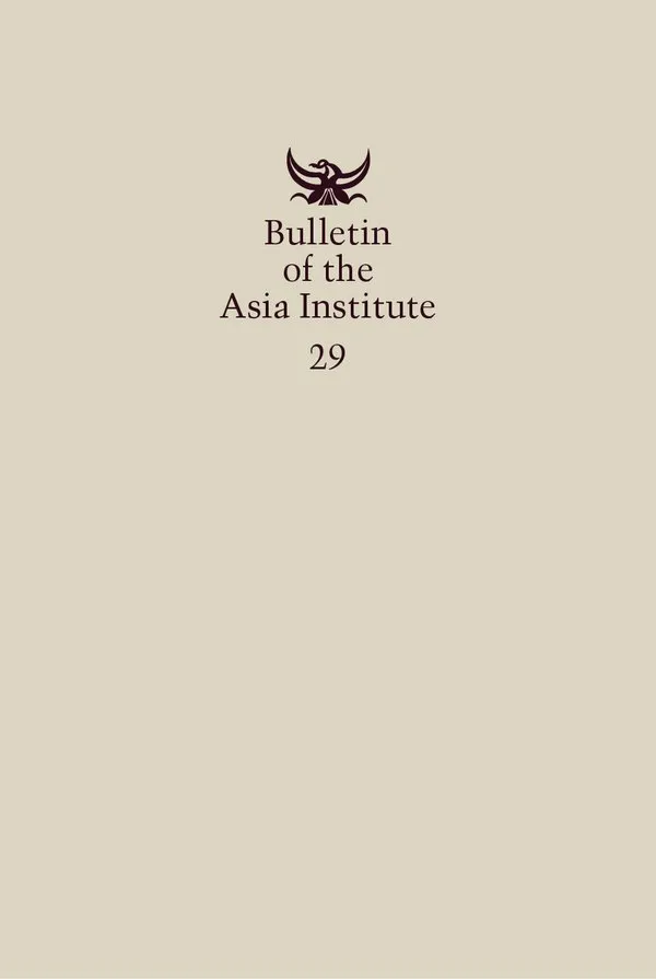Bulletin of the Asia Institute (Vol. 29)