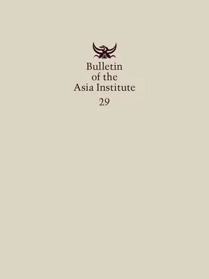 Bulletin of the Asia Institute (Vol. 29)