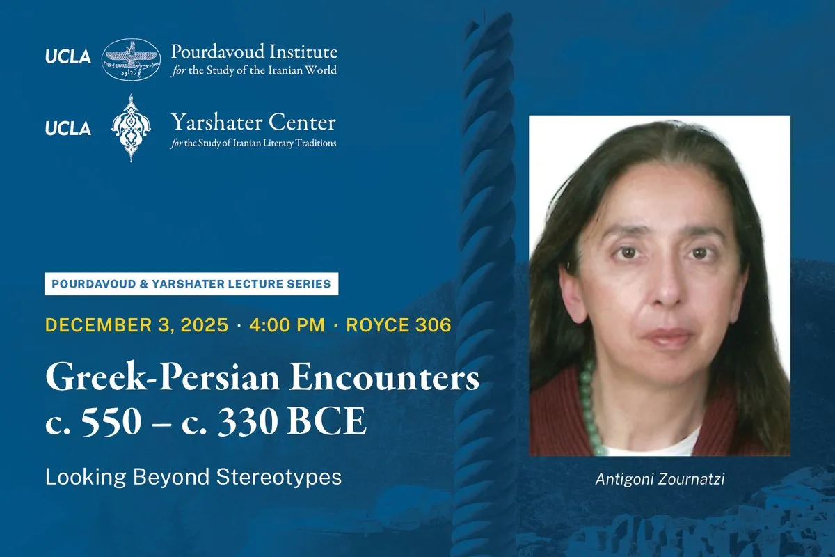 "Greek-Persian Encounters c. 550-c. 330 BCE: Looking Beyond Stereotypes", featuring headshot of Antigoni Zournatzi.